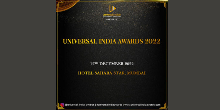 Most awaited mega award show ‘Universal India Awards 2022’ is ready to jam the red carpet with famous b’town celebrities