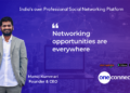 One Connected app ignites revolution in professional networking community increases productivity and opportunities
