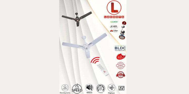 LACOSTA BLDC FANS: Ready to capture Indian Markets