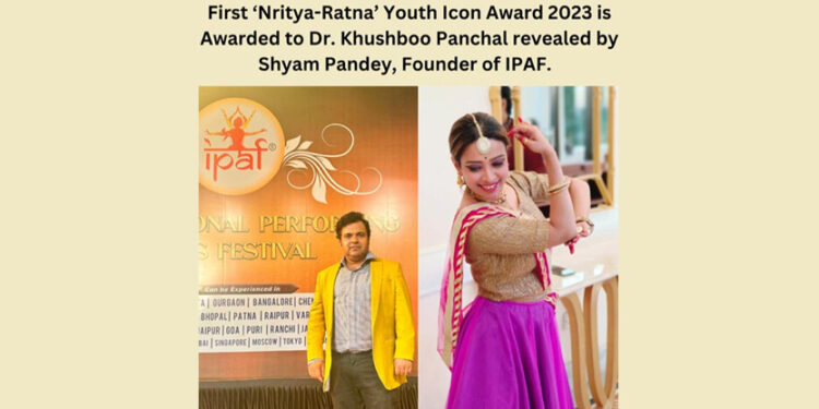 IPAF to launch its 1st “Nritya Ratna Youth Icon Award” on 31st August at Kamani Auditorium