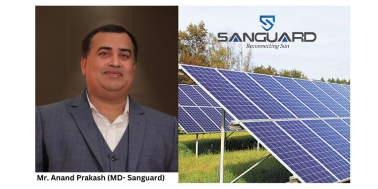 Meet Sanguard: India’s Fastest Growing Renewable Energy Company Transforming the Nation Sustainably