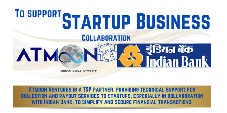 AT MOON VENTURES Partners with Indian Bank to Empower Startups and Boost Digital India